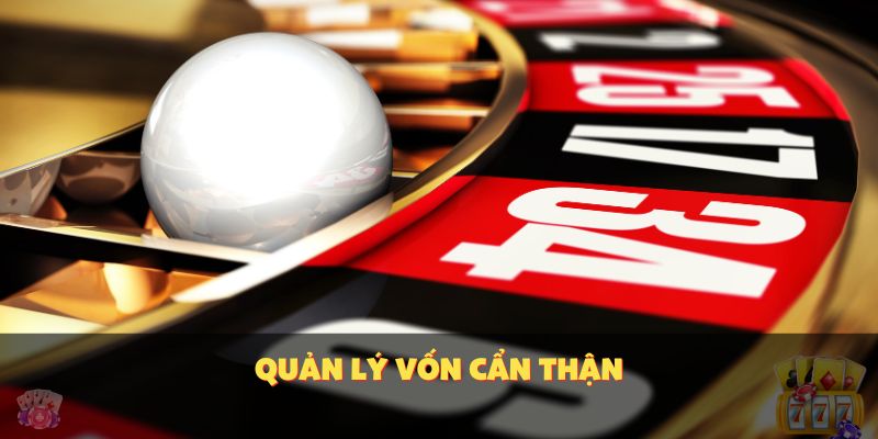 Quản lý vốn cẩn thận